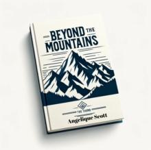 Beyond the Mountains