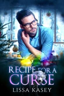 Recipe for a Curse : Romancing a Curse, #2