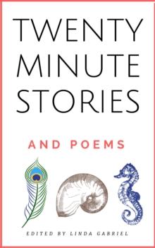 Twenty-Minute Stories and Poems