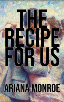 Recipe for Us