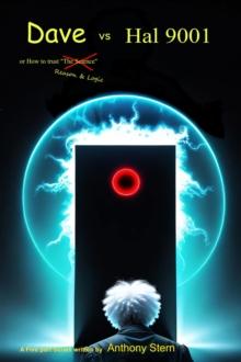 Dave Vs Hal 9001 - Book 2 : Dave Vs Hal 9001, #2