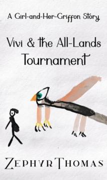 Vivi & the All-Lands Tournament