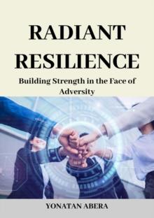 Radiant Resilience