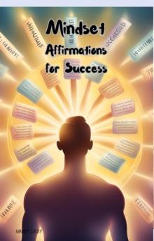 Mindset Affirmations for Success