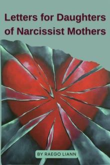 Letters for Daughters of Narcissist Mothers