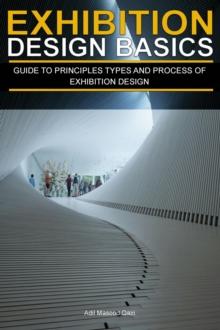 Exhibition Design Basics: Guide to Principles, types and Process of Exhibition Design