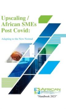 Upscaling African SMEs Post Covid: Adapting to the New Normal