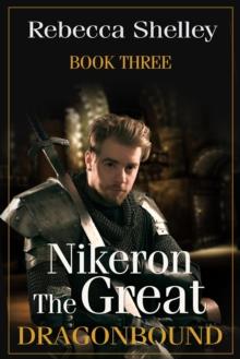 Nikeron the Great: Book Three (Dragonbound)