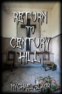 Return to Century Hill