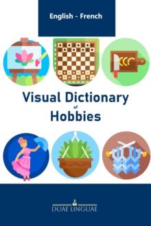 Visual Dictionary of Hobbies