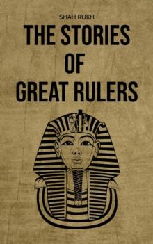 Stories of Great Rulers