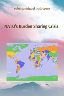 NATO'S Burden Sharing Crisis