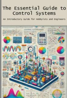 Essential Guide to Control Systems