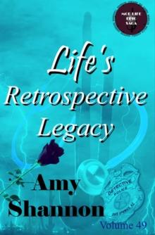 Life's Retrospective Legacy