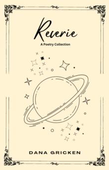 Reverie: A Poetry Collection