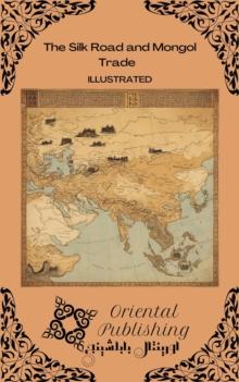 Silk Road and Mongol Trade