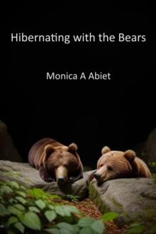 Hibernating with the Bears