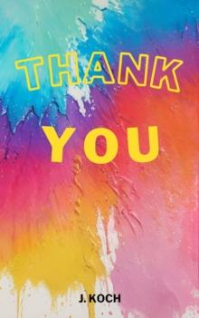 Thank You - A Celebration of YOU