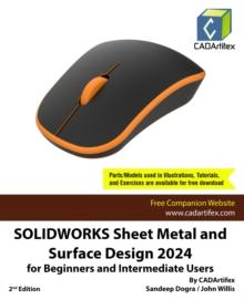 SOLIDWORKS Sheet Metal and Surface Design 2024 for Beginners and Intermediate Users