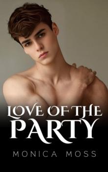 Love Of The Party : The Chance Encounters Series, #63