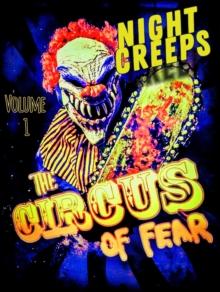 Circus of Fear : Night Creeps, #1