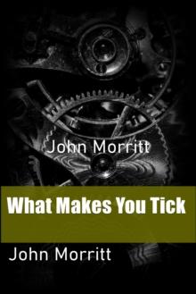 What Makes You Tick