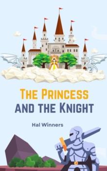 Princess and the Knight : Bright Futures, #1