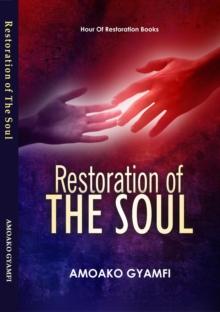 Restoration of the Soul