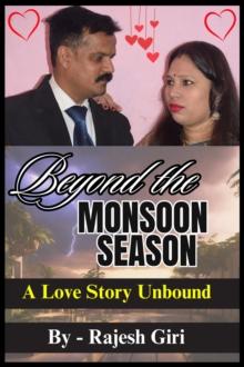 Beyond the Monsoon Season: A Love Story Unbound