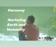 Harmony Nurturing Earth and Humanity