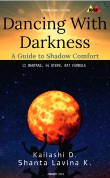 Dancing With Darkness: A Guide to Shadow Comfort