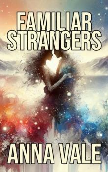 Familiar Strangers