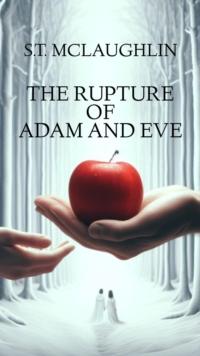 Rupture of Adam and Eve