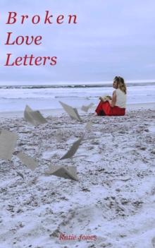 Broken Love Letters