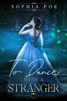 To Dance with a Stranger : Naughty Fairytale Series, #6