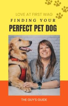 Love at First Wag: Finding Your Perfect Pet Dog