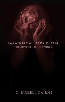 Paranormal Dark Realm: The Adventure of Sydney