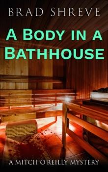 Body in a Bathhouse