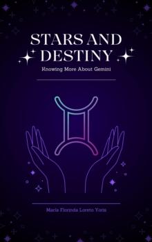 Stars and Destiny: Knowing More about Gemini