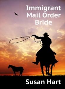 Immigrant Mail Order Bride