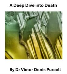 Deep Dive Into Death