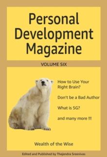 Personal Development Magazine - Volume Six : Personal Development Magazine, #6