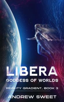 Libera: Goddess of Worlds