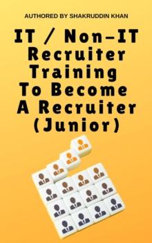 IT / Non-IT Recruiter Training To Become A Recruiter (Junior)