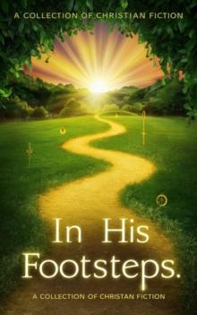 In His Footsteps : Christian fiction, #5