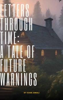 Letters Through Time: A Tale of Future Warnings