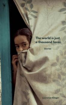 World is Just a Thousand Faces