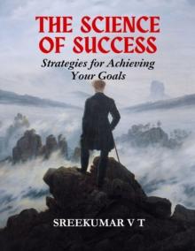 Science of Success: Strategies for Achieving Your Goals