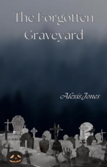 Forgotten Graveyard : Horror Fiction