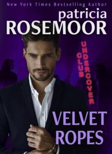 Velvet Ropes : CLUB UNDERCOVER, #3